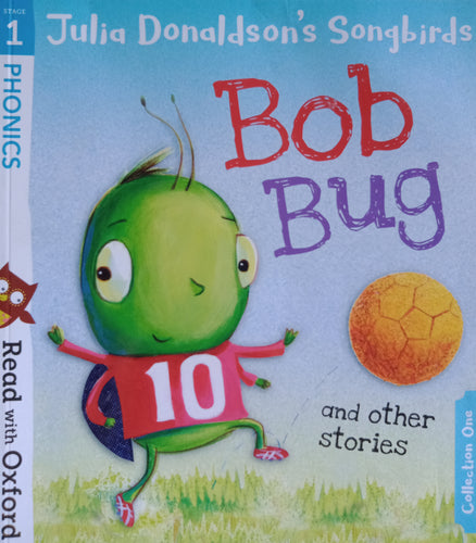 Bob Bug by Julia Donaldson Songbirds