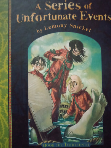 A Series Of Unfortunate Events: The End by Lemony Snicket