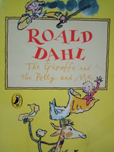 Load image into Gallery viewer, The Giraffe And Pelly And Me by Roald Dahl