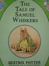 Load image into Gallery viewer, The Tale Of Samuel Whiskers by Beatrix Potter