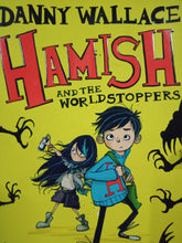 Load image into Gallery viewer, Hamish And The Worldstoppers