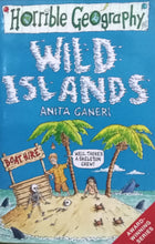 Load image into Gallery viewer, Horrible Geography: Wild Islands By Anita Ganeri