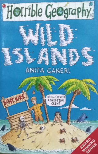 Horrible Geography: Wild Islands By Anita Ganeri