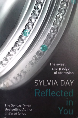 Reflected in you By Sylvia Day