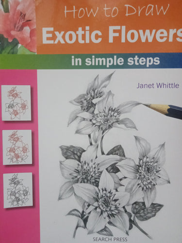 How To Draw Exotic Flowers In Simple Steps - Books for Less Online Bookstore