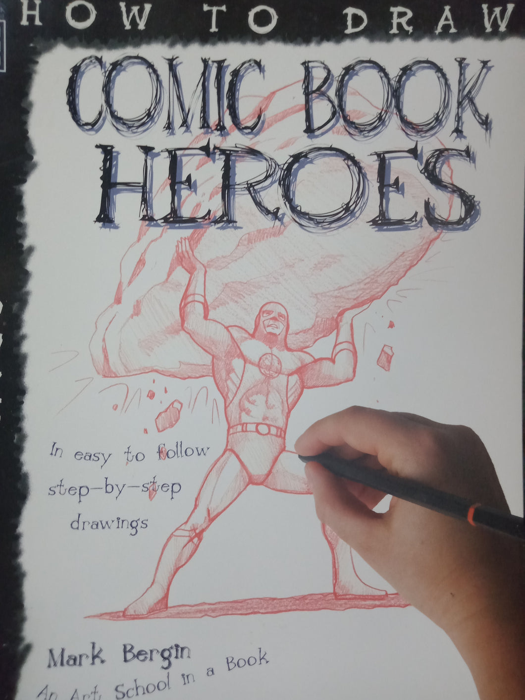 How To Draw Comic Book Heroes - Books for Less Online Bookstore