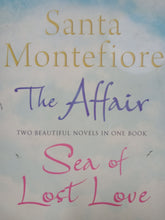 Load image into Gallery viewer, The Affair &amp; Sea Of Lost Love by Santa Montefiore