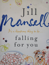 Load image into Gallery viewer, Falling For You by Jill Mansell