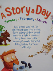 A Story A Day January * February* March by Miles Kelly