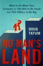 Load image into Gallery viewer, No Man&#39;s Land by Doug Tatum - Books for Less Online Bookstore