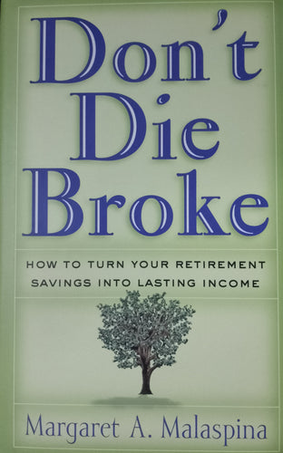 Don't Die Broke by Margaret A. Malaspina - Books for Less Online Bookstore