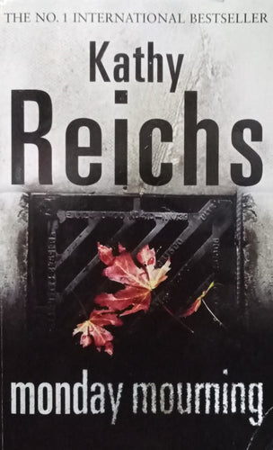 Monday Mourning By Kathy Reichs - Books for Less Online Bookstore