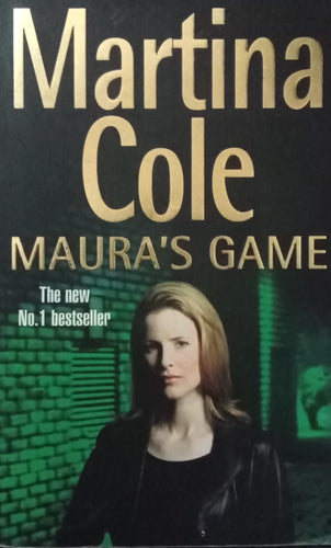Maura's Game By Martina Cole - Books for Less Online Bookstore