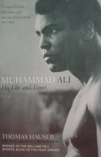 Load image into Gallery viewer, Muhammad Ali His Life And Times by Thomas Hauser