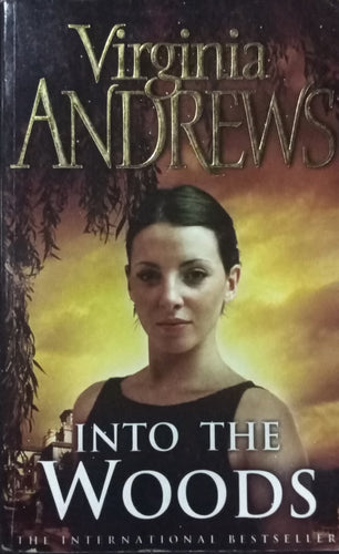 Into The Woods By Virginia Andrews