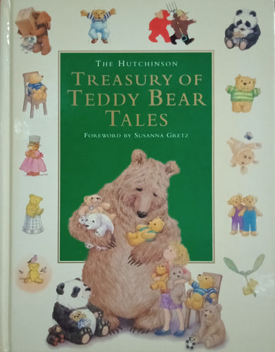 The Hutchinson: Treasury Of Teddy Bear Tales by Susanna Gretz