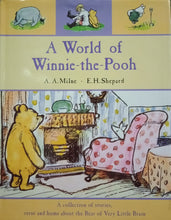 Load image into Gallery viewer, A World Of Winnie-the-Pooh by A.A.Milne