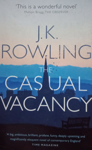 The Casual Vacancy by J.K Rowling