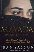 Load image into Gallery viewer, Mayada Daughter Of Iraq &quot;One Woman&#39;s Survival In...&quot; by Jean Sasson