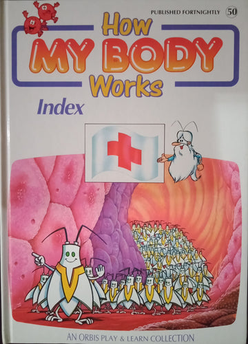 How My Body Works Index