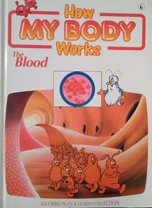 How My Body Works The Blood