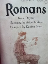 Load image into Gallery viewer, Romans By Katie Daynes