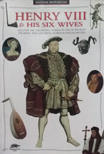 Load image into Gallery viewer, Henry VIII And His Six Wives By John Guy