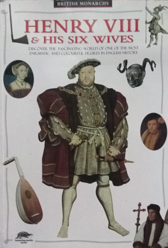 Henry VIII And His Six Wives By John Guy