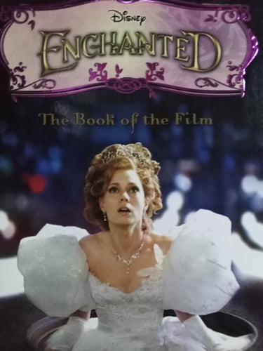 Disney Enchanted: The Book Of The Film