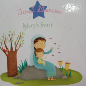 First Stories:  Mary's Story