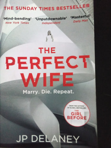 The Perfect Wife marry.die.repeat By JP Delaney