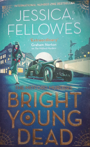 Bright Young Dead By Jessica Fellowes