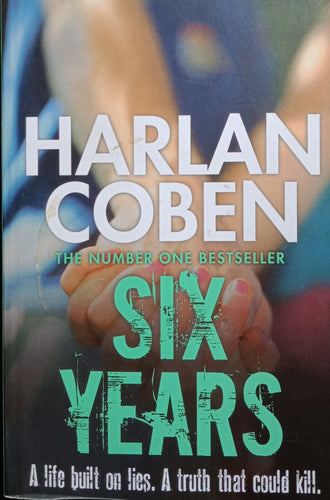Six Years By: Harlan Coben