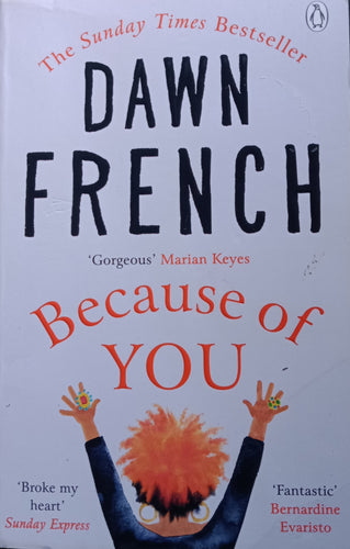 Because Of You By:Dawn French