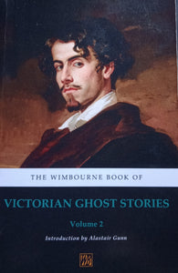 Victorian Ghost Stories Volume 2