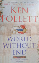 Load image into Gallery viewer, World Without End By Ken Follett