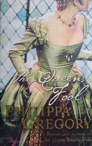 The Queen fool By Philippa Gregory