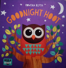 Load image into Gallery viewer, Goodnight Hoot By: Rowena Blyth