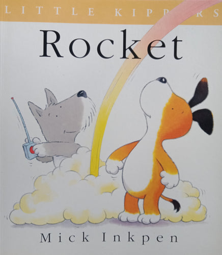 Rocket By: Mick Inkpen