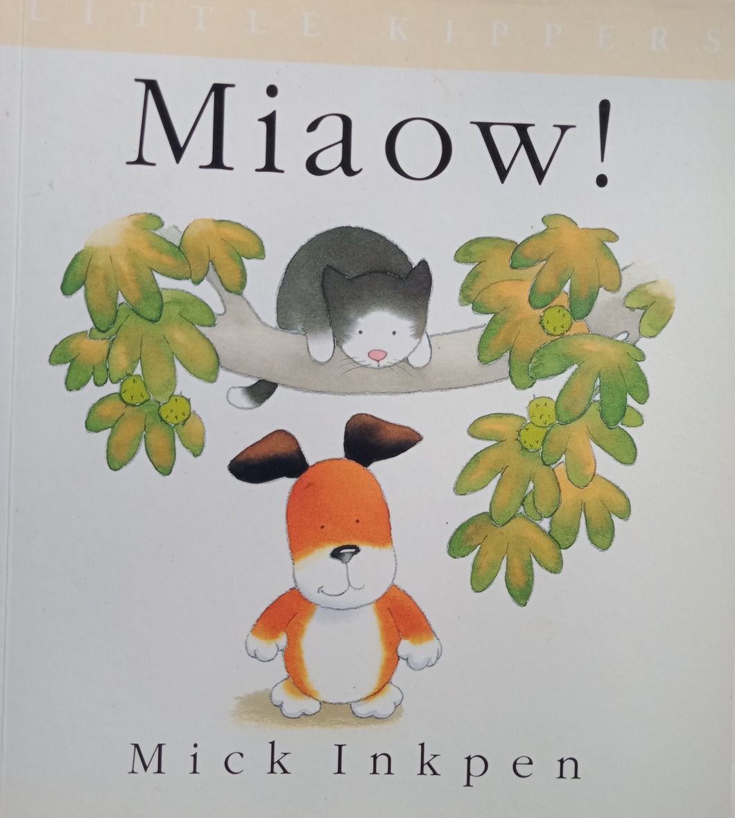 Miaow ! Mick Inkpen