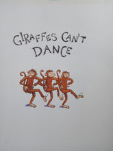 Load image into Gallery viewer, Giraffes Can&#39;t Dance By:Giles Andreae