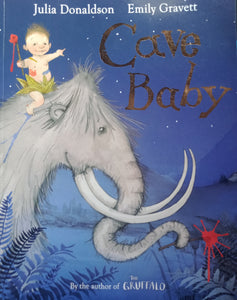 Cave Baby By: Julia Donaldson