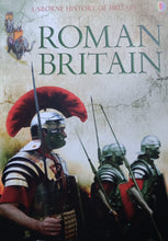 Load image into Gallery viewer, Roman Britain Usborne History Of Britain By: Ruth Brocklehurst &amp; Abigail Wheatley