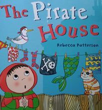 Load image into Gallery viewer, The Pirate House by: Rebecca Patterson