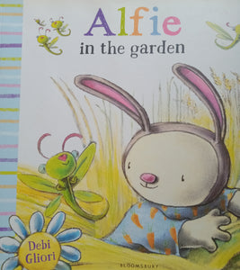Alfie In The Garden By: Debi Gliori