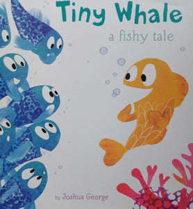 Tiny Whale By: Joshua George