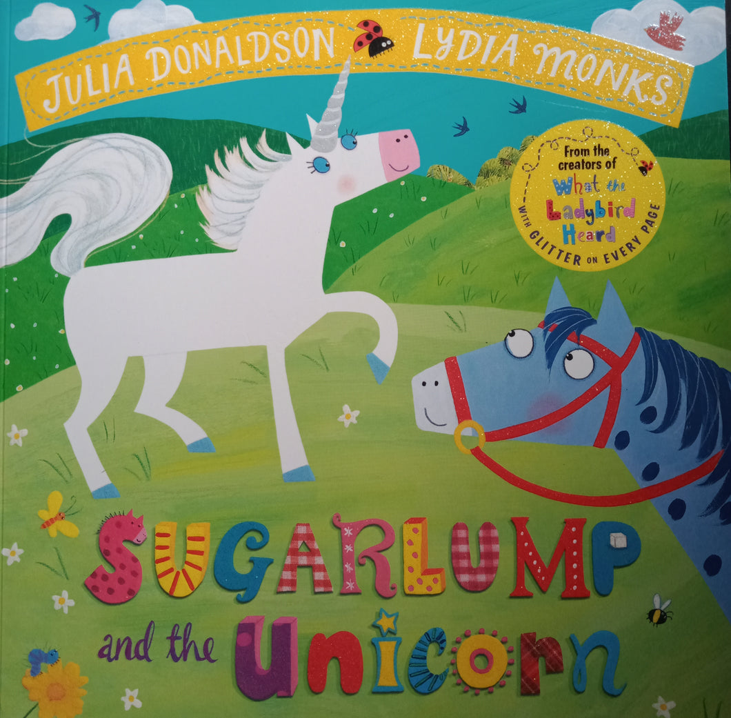 Sugarlump And Unicorn By Julia Donaldson