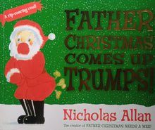 Load image into Gallery viewer, Father Christmas Comes Up By: Nicholas Allan