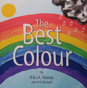 The Best Colour By: K & J.A Thomas