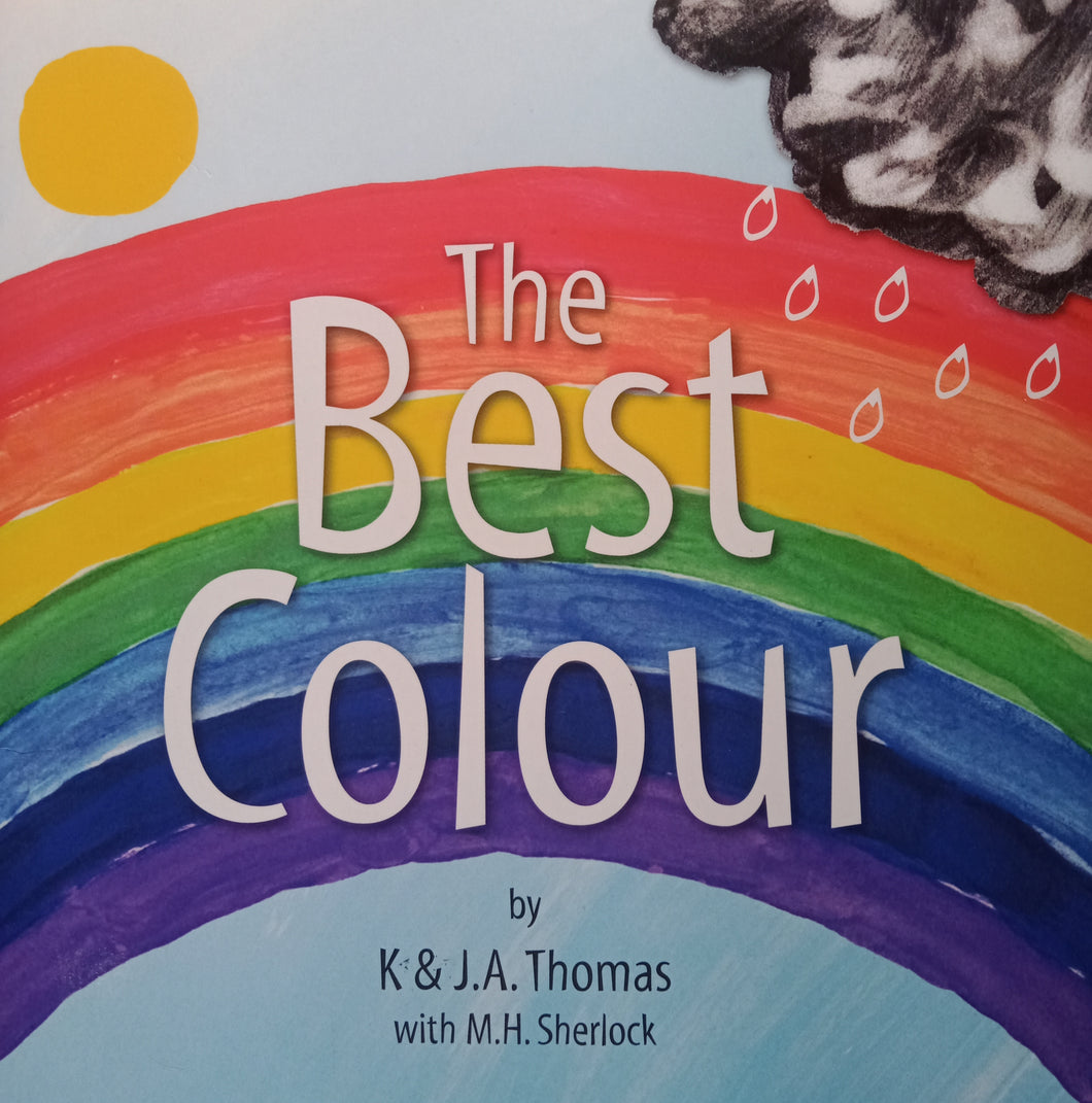 The Best Colour By: K & J.A Thomas
